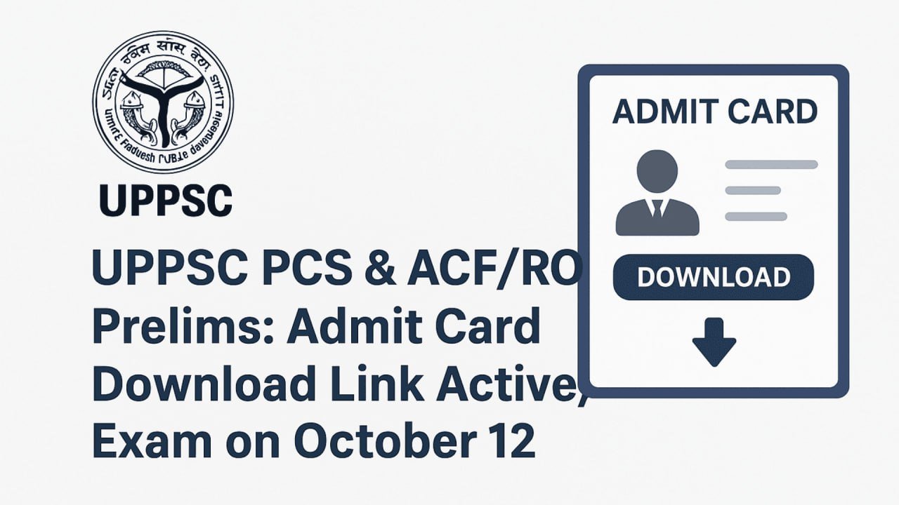 UPPSC PCS & ACFRFO Prelims 2025